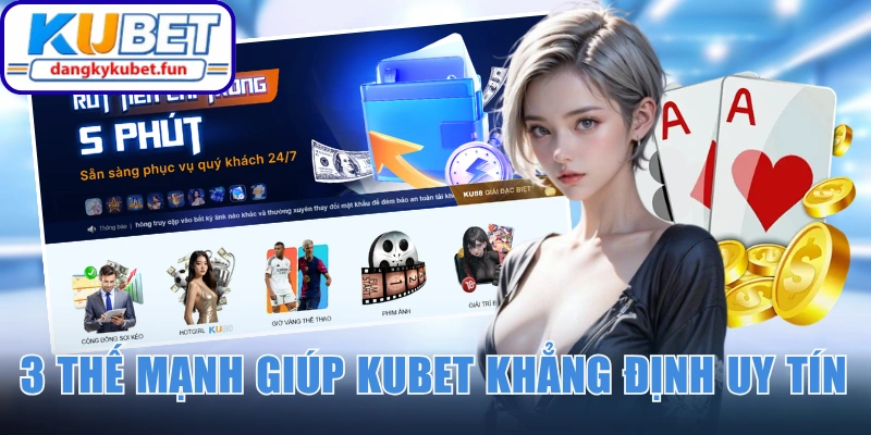 3 thế mạnh giúp nền tảng khẳng định uy tín