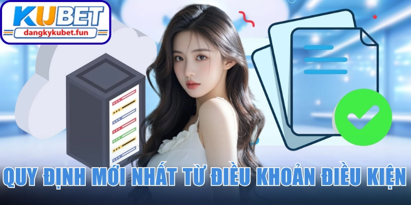 Các quy định mới nhất từ điều khoản điều kiện