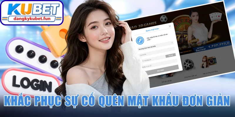Khắc phục sự cố quên mật khẩu vô cùng đơn giản