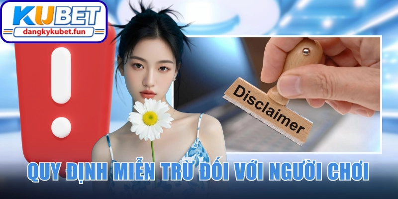 Quy định miễn trừ đối với các thành viên tham gia
